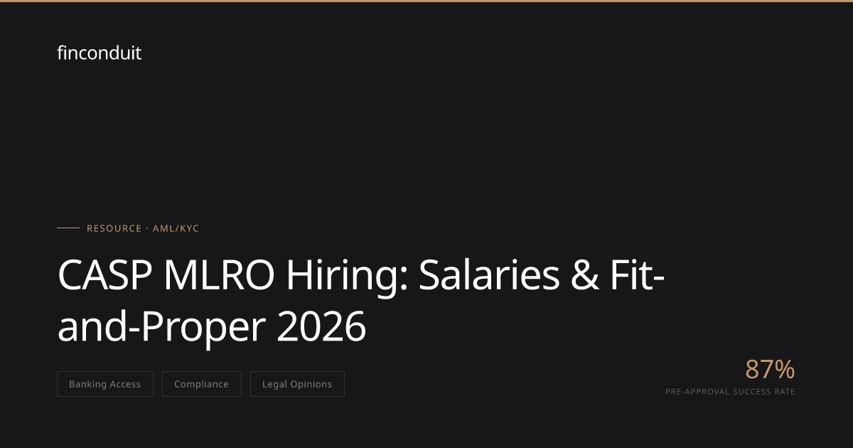 CASP MLRO Hiring: Salaries & Fit-and-Proper 2026 | finconduit